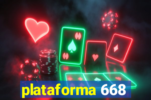 plataforma 668